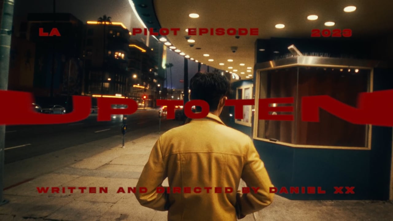 Trailer — Up To Ten, directed by Daniil X