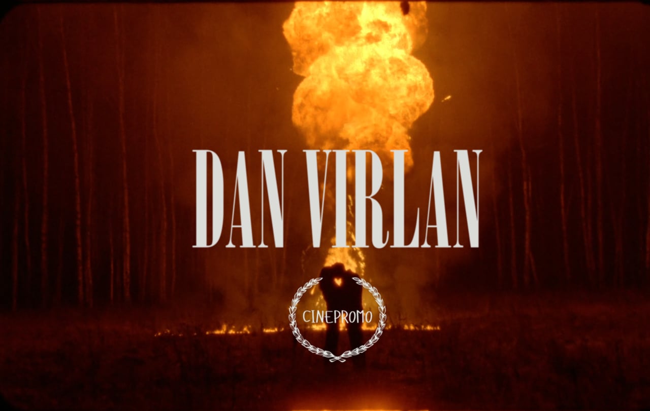 Music Video — Dan Virlan, directed by Daniil X